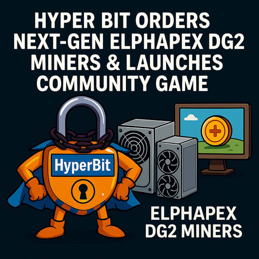 HYPER BIT ORDERS NEXT GENERATION ELPHAPEX DG2 MINERS AND LAUNCHES NEW COMMUNITY FOCUSED HYPER BIT GAME