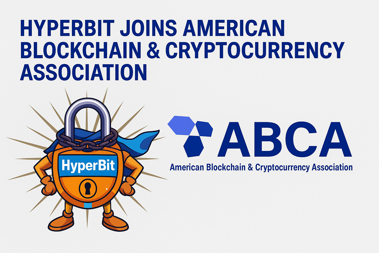 HYPER BIT JOINS AMERICAN BLOCKCHAIN & CRYPTOCURRENCY ASSOCIATION